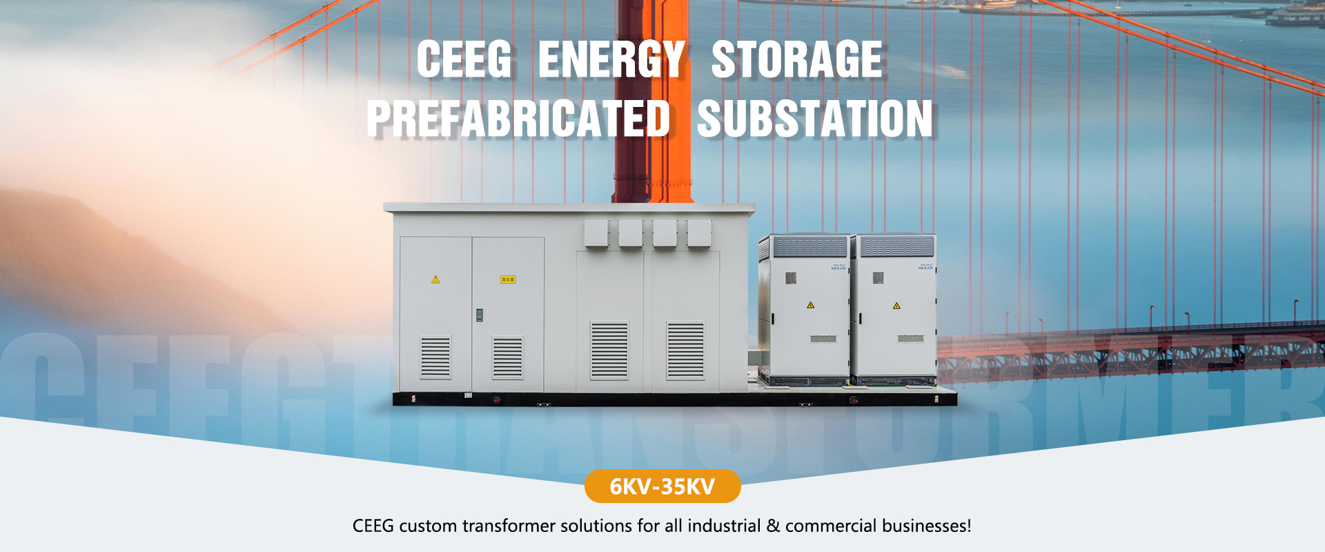 Ceeg Energy Storage Prefabricated Substation Manufacturer Ceegtransformer